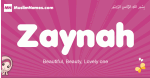 Zaynah arabic girls name and meaning, muslim girl name Zaynah