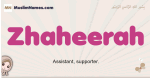 Zhaheerah muslim girls name and meaning, islamic girls name Zhaheerah