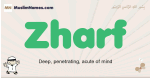 Zharf muslim boys name and meaning, islamic boys name Zharf