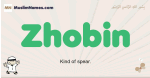 Zhobin muslim boys name and meaning, islamic boys name Zhobin