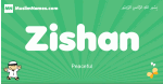 Zishan arabic boys name and meaning, quranic boys name Zishan