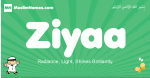 Ziyaa arabic boys name and meaning, quranic boys name Ziyaa