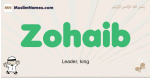 Zohaib muslim boys name and meaning, islamic boys name Zohaib