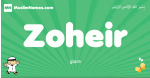 Zoheir arabic boys name and meaning, quranic boys name Zoheir