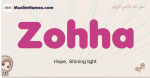 Zohha muslim girls name and meaning, islamic girls name Zohha
