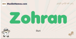 Zohran muslim boys name and meaning, islamic boys name Zohran