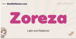 Zoreza muslim girls name and meaning, islamic girls name Zoreza