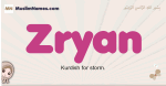 Zryan muslim girls name and meaning, islamic girls name Zryan
