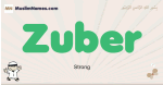 Zuber muslim boys name and meaning, islamic boys name Zuber