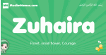 Zuhaira arabic girl name and meaning, quranic girls name Zuhaira