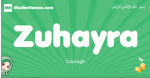 Zuhayra arabic girl name and meaning, quranic girls name Zuhayra