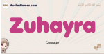 Zuhayra muslim girls name and meaning, islamic girls name Zuhayra