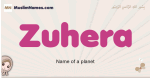 Zuhera muslim girls name and meaning, islamic girls name Zuhera