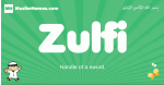 Zulfi arabic boys name and meaning, quranic boys name Zulfi