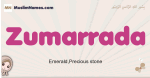 Zumarrada muslim girls name and meaning, islamic girls name Zumarrada
