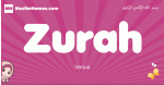 Zurah arabic girls name and meaning, muslim girl name Zurah