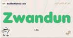 Zwandun muslim boys name and meaning, islamic boys name Zwandun