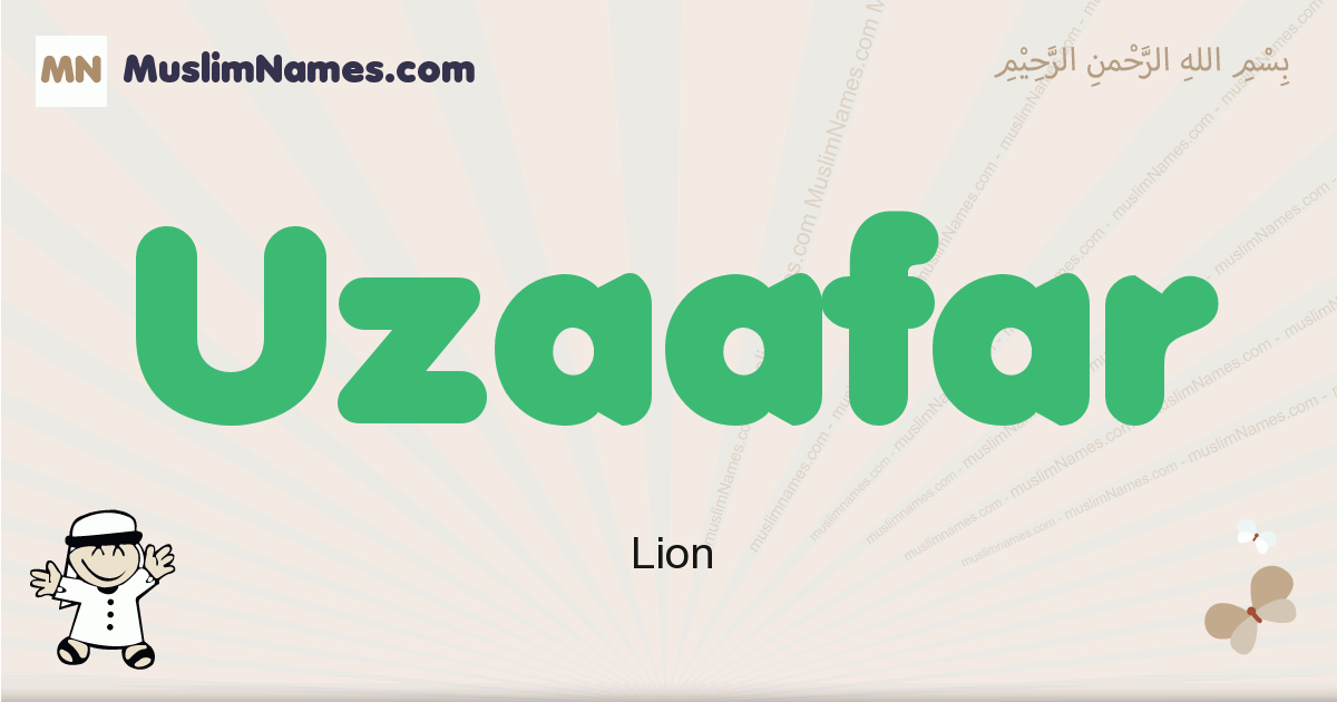 Uzaafar muslim boys name and meaning, islamic boys name Uzaafar