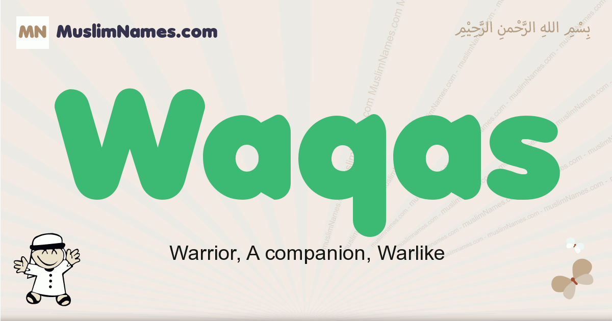 Waqas muslim boys name and meaning, islamic boys name Waqas