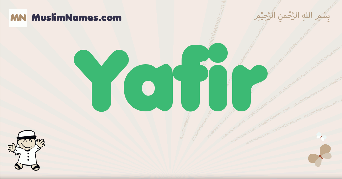 Yafir muslim boys name and meaning, islamic boys name Yafir