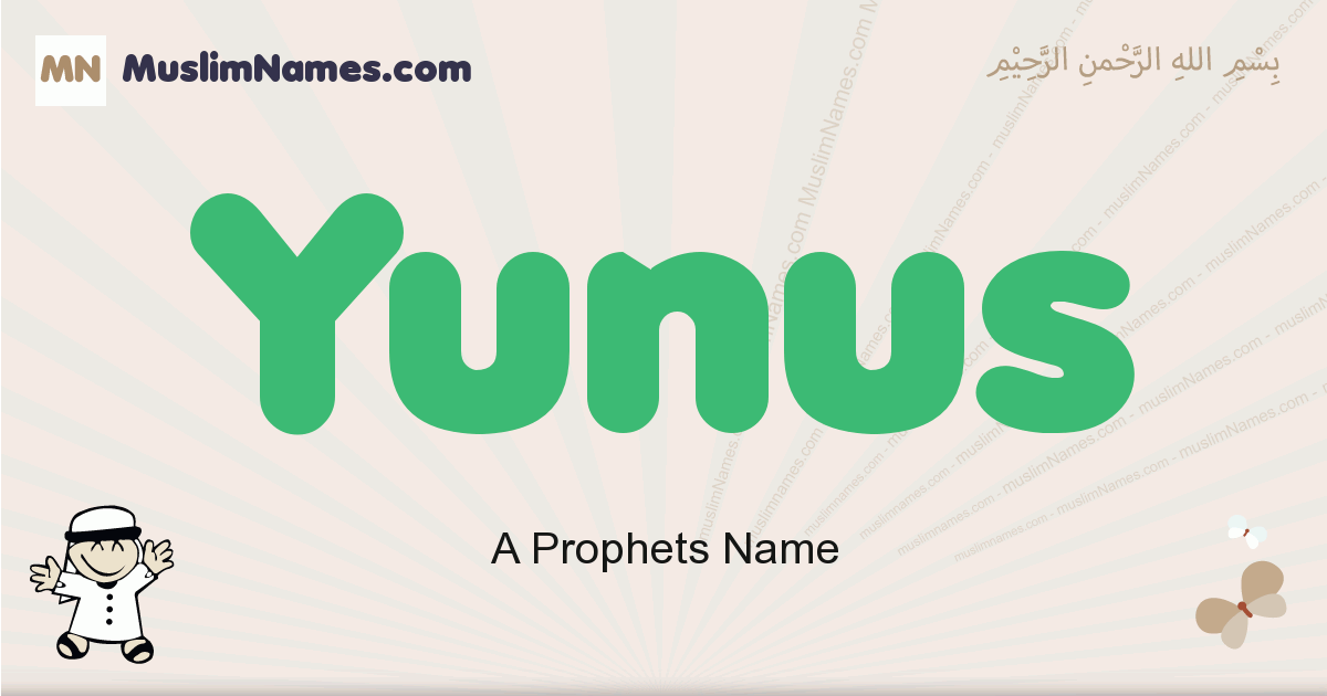 Yunus muslim boys name and meaning, islamic boys name Yunus