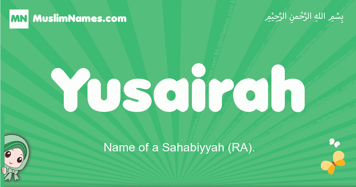 Yusairah Meaning Of The Muslim Baby Name Yusairah