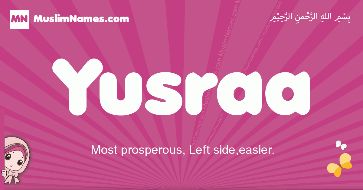 Yusraa Meaning Of The Muslim Baby Name Yusraa