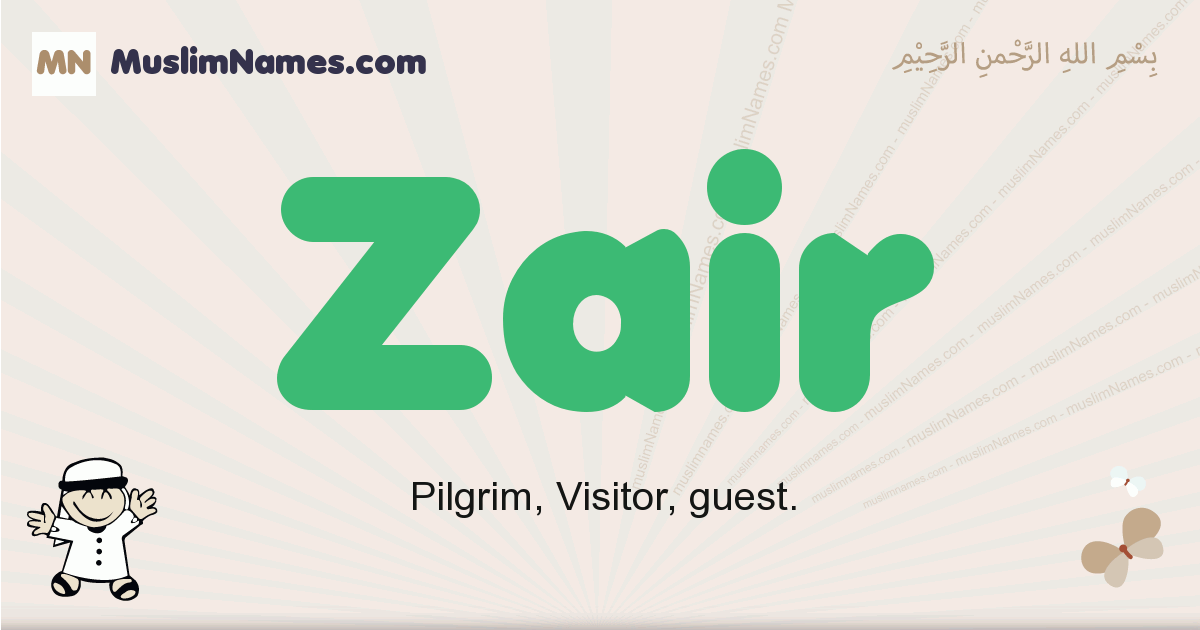 Zair Meaning Of The Muslim Baby Name Zair