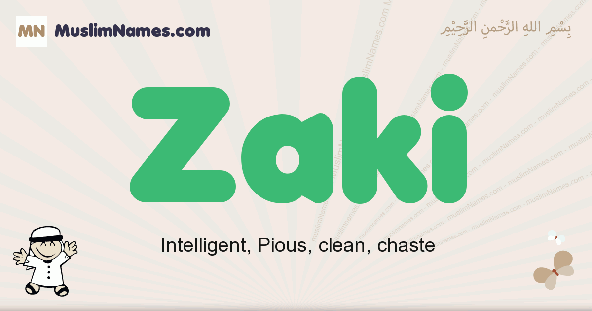 Zaki Meaning Of The Muslim Baby Name Zaki