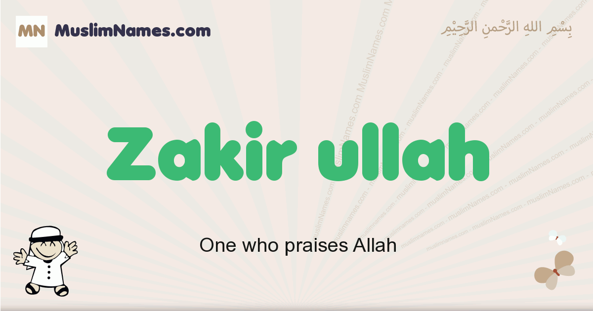 Zakir Ullah Muslim Boys Name And Meaning Islamic Boys Name Zakir Ullah