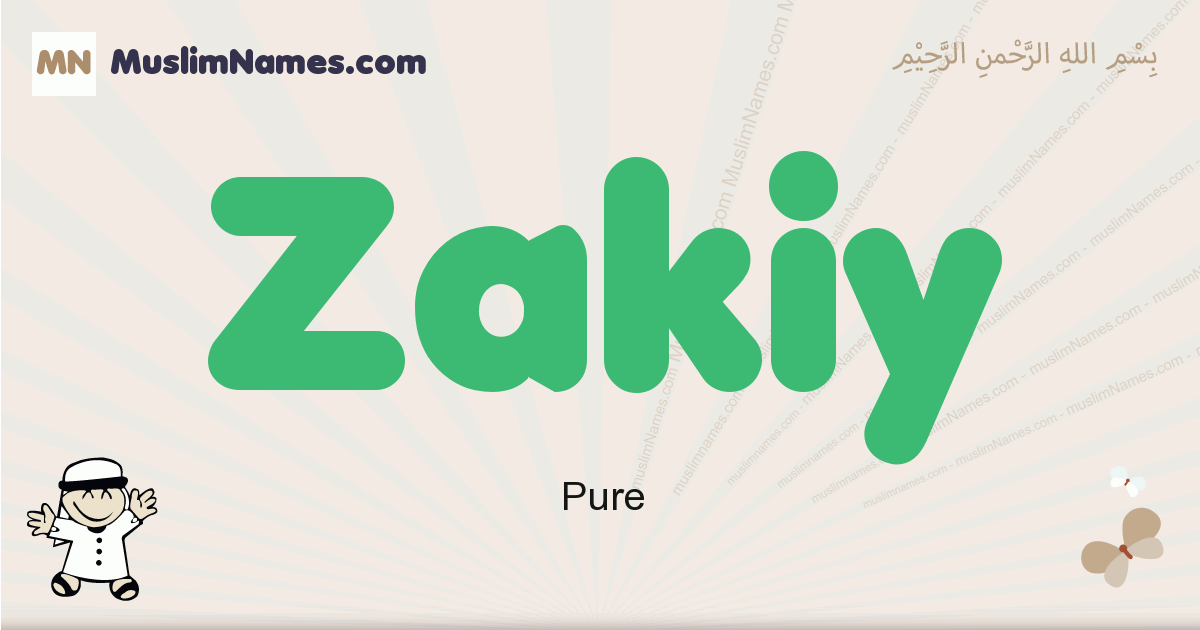 Zakiy muslim boys name and meaning, islamic boys name Zakiy