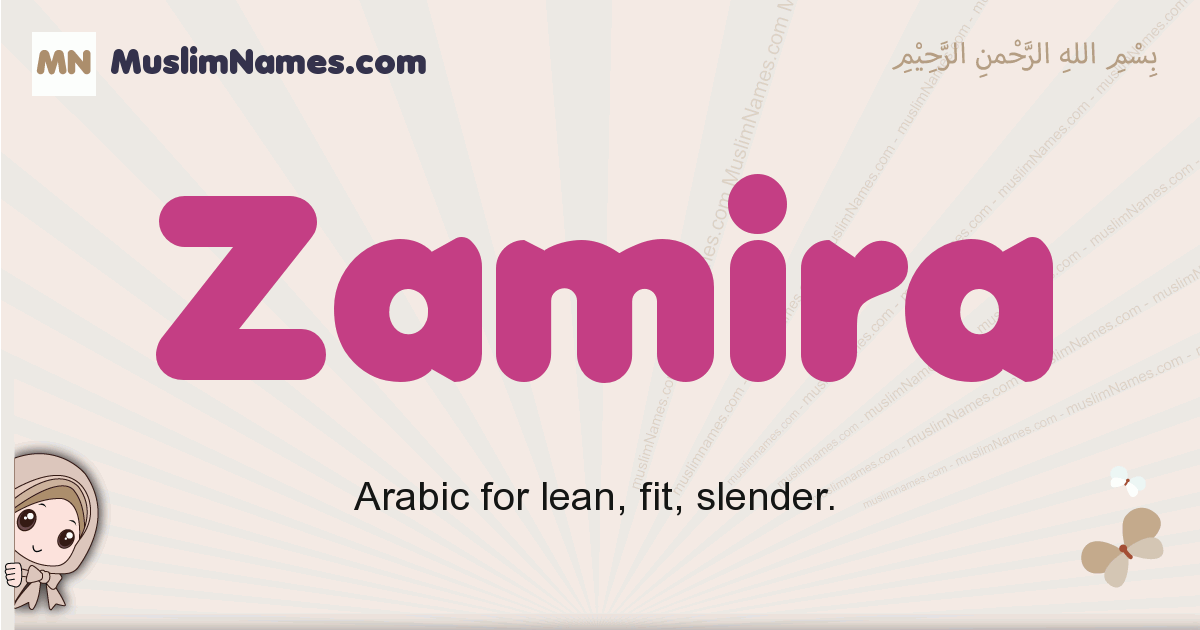 Zamira muslim girls name and meaning, islamic girls name Zamira