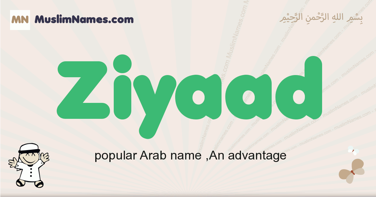 ziyaad-muslim-boys-name-and-meaning-islamic-boys-name-ziyaad